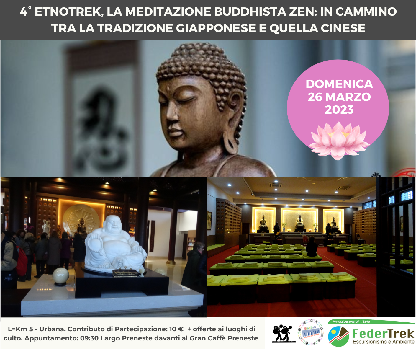 4° EtnoTrek, la Meditazione Buddhista Zen: in cammino tra la tradizione giapponese e quella cinese